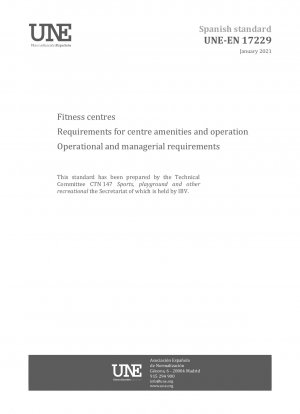 Fitnesscenter – Anforderungen an die Ausstattung und den Betrieb des Centers – Betriebs- und Managementanforderungen