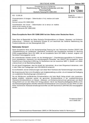 Charakterisierung von Schlämmen – Bestimmung des Trockenrückstands und des Wassergehalts; Deutsche Fassung EN 12880:2000