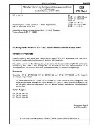 Ablaufgarnituren für Sanitärgeräte - Teil 1: Anforderungen; Deutsche Fassung EN 274-1:2002