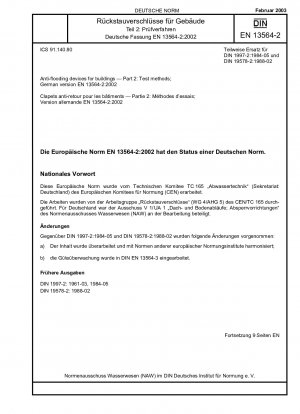 Hochwasserschutzeinrichtungen für Gebäude – Teil 2: Prüfverfahren; Deutsche Fassung EN 13564-2:2002