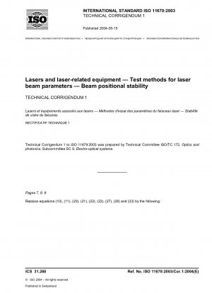 Laser und laserbezogene Geräte – Prüfverfahren für Laserstrahlparameter – Strahlpositionsstabilität; Technische Berichtigung 1