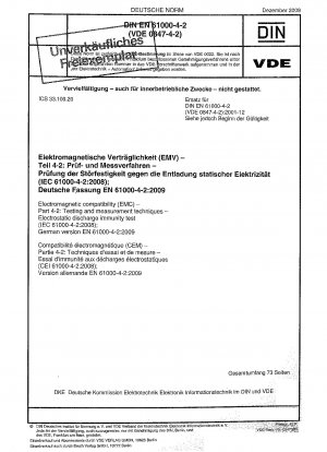 Elektromagnetische Verträglichkeit (EMV) – Teil 4-2: Prüf- und Messtechniken – Prüfung der Störfestigkeit gegen elektrostatische Entladungen (IEC 61000-4-2:2008); Deutsche Fassung EN 61000-4-2:2009