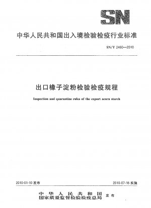 Kontroll- und Quarantäneregeln für den Export von Eichelstärke