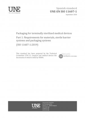Verpackung für endsterilisierte Medizinprodukte – Teil 1: Anforderungen an Materialien, Sterilbarrieresysteme und Verpackungssysteme (ISO 11607-1:2019)