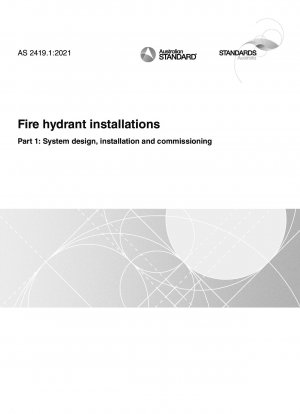 Hydranteninstallationen, Teil 1: Systemdesign, Installation und Inbetriebnahme