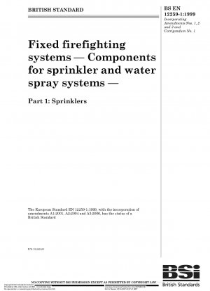 Ortsfeste Feuerlöschanlagen – Komponenten für Sprinkler- und Wassersprühanlagen – Sprinkler