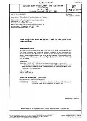 Zusatzwerkstoff zum Weichlöten, Hartlöten und Hartlöten – Bezeichnung (ISO 3677:1992); Deutsche Fassung EN ISO 3677:1995