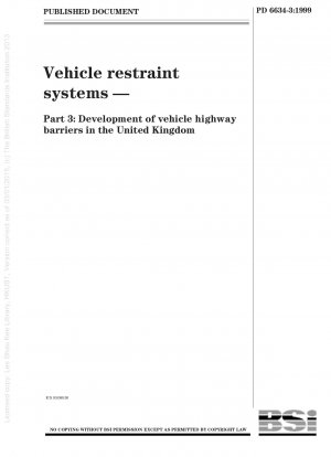 Fahrzeugrückhaltesysteme. Entwicklung von Straßensperren für Fahrzeuge im Vereinigten Königreich