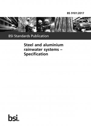 Regenwassersysteme aus Stahl und Aluminium. Spezifikation