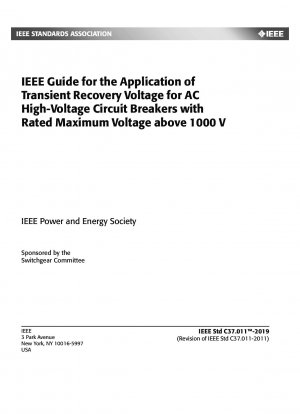 IEEE-Leitfaden für die Anwendung der transienten Wiederherstellungsspannung für Wechselstrom-Hochspannungs-Leistungsschalter mit einer maximalen Nennspannung über 1000 V