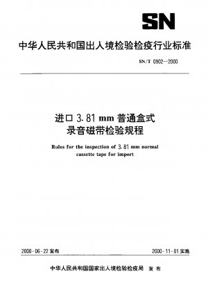 Regeln für die Inspektion von 3,81-mm-Normalkassetten für den Import