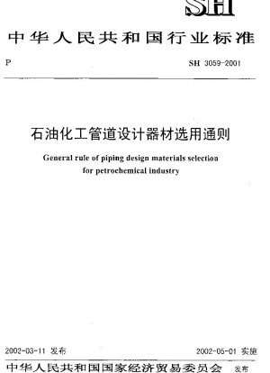 Allgemeine Regel für die Auswahl von Rohrleitungskonstruktionsmaterialien für die petrochemische Industrie