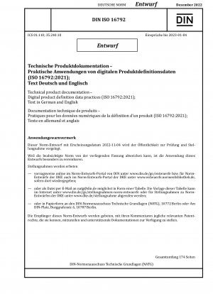 Technische Produktdokumentation – Digitale Produktdefinitionsdatenpraktiken (ISO 16792:2021); Text in Deutsch und Englisch / Hinweis: Ausgabedatum 04.11.2022