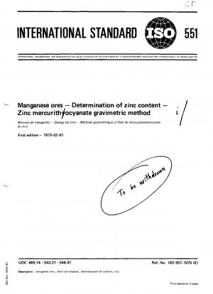 Manganerze – Bestimmung des Zinkgehalts – Gravimetrische Methode mit Zink-Mercurithyocyanat