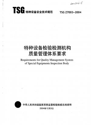 Anforderungen an das Qualitätsmanagementsystem für Einrichtungen zur Inspektion und Prüfung spezieller Geräte