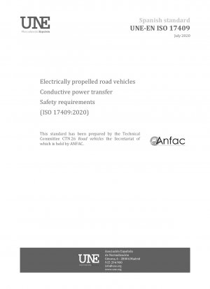 Elektrisch angetriebene Straßenfahrzeuge – Konduktive Energieübertragung – Sicherheitsanforderungen (ISO 17409:2020)