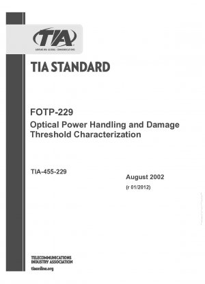 FOTP-229 Optische Leistungshandhabung und Charakterisierung der Schadensschwelle