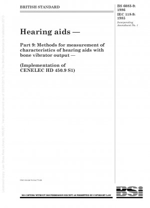 Hörgeräte – Teil 9: Methoden zur Messung der Eigenschaften von Hörgeräten mit Knochenvibrator-Ausgang –