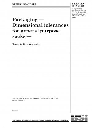 Verpackung – Maßtoleranzen für Mehrzwecksäcke – Teil 1: Papiersäcke