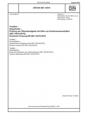 Textilien – Ölabweisung – Kohlenwasserstoffbeständigkeitstest (ISO 14419:2010); Deutsche Fassung EN ISO 14419:2010
