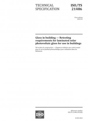 Glas im Bauwesen – Erneute Prüfanforderungen für laminiertes Solar-Photovoltaikglas zur Verwendung in Gebäuden