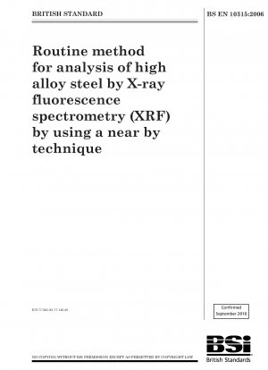 Routinemethode zur Analyse von hochlegiertem Stahl mittels Röntgenfluoreszenzspektrometrie (RFA) unter Verwendung einer Nahtechnik