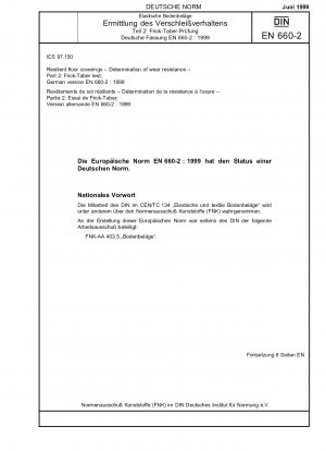 Elastische Bodenbeläge - Bestimmung der Verschleißfestigkeit - Teil 2: Frick-Taber-Test; Deutsche Fassung EN 660-2:1999