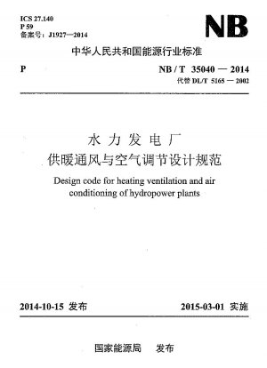 Entwurfsvorschrift für Heizungslüftung und Klimatisierung von Wasserkraftwerken