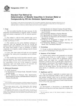 Standardtestmethode zur Bestimmung metallischer Verunreinigungen in Uranmetall oder Uranverbindungen mittels DC-Bogen-Emissionsspektroskopie