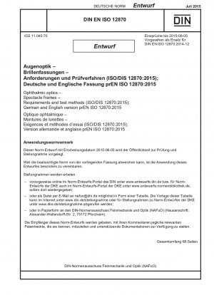 Anforderungen und Prüfverfahren für ophtalmologische Brillenfassungen (Entwurf)