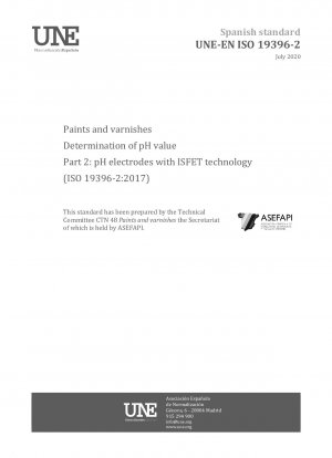 Farben und Lacke – Bestimmung des pH-Wertes – Teil 2: pH-Elektroden mit ISFET-Technologie (ISO 19396-2:2017)