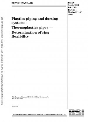 Kunststoffrohr- und Kanalsysteme - Thermoplastrohre - Bestimmung der Ringflexibilität