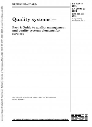 Qualitätssysteme – Teil 8: Leitfaden zum Qualitätsmanagement und Qualitätssystemelementen für Dienstleistungen