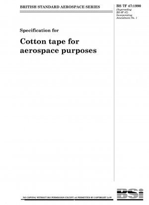 Spezifikation für Baumwollband für Luft- und Raumfahrtzwecke
