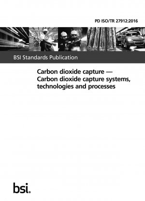 Kohlendioxidabscheidung. Systeme, Technologien und Prozesse zur Kohlendioxidabscheidung