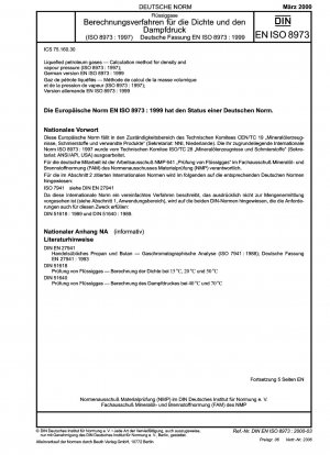 Flüssiggase – Berechnung der Dichte und des Dampfdrucks (ISO 8973:1997); Deutsche Fassung EN ISO 8973:1999