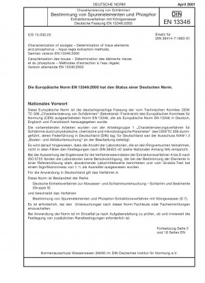 Charakterisierung von Schlämmen - Bestimmung von Spurenelementen und Phosphor - Königswasser-Extraktionsverfahren; Deutsche Fassung EN 13346:2000