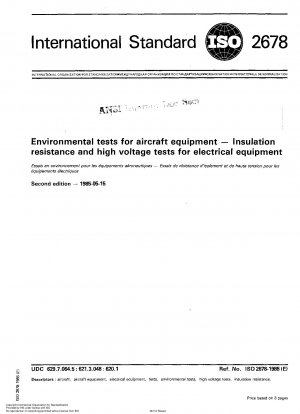 Umwelttests für Flugzeugausrüstung; Isolationswiderstands- und Hochspannungsprüfungen für elektrische Geräte