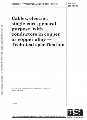 Elektrische Kabel, einadrig, für allgemeine Zwecke, mit Leitern aus Kupfer oder Kupferlegierung – Technische Spezifikation