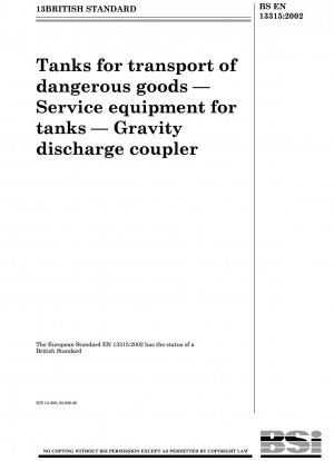 Tanks für den Transport gefährlicher Güter - Serviceausrüstung für Tanks - Schwerkraftentladungskupplung