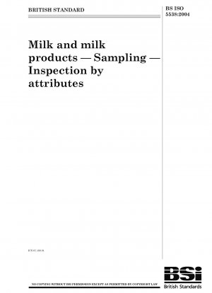 Milch und Milchprodukte - Probenahme - Merkmalsprüfung