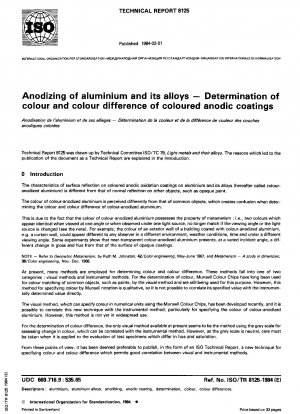 Eloxieren von Aluminium und seinen Legierungen; Bestimmung von Farbe und Farbunterschied farbiger Eloxalschichten