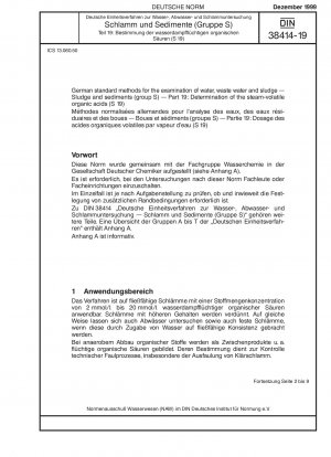 Deutsche Einheitsverfahren zur Wasser-, Abwasser- und Schlammuntersuchung - Schlamm und Sedimente (Gruppe S) - Teil 19: Bestimmung der wasserdampfflüchtigen organischen Säuren (S 19)