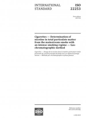 Zigaretten – Bestimmung des Nikotins in den gesamten Partikeln des Hauptstromrauchs bei intensivem Rauchen – Gaschromatographische Methode