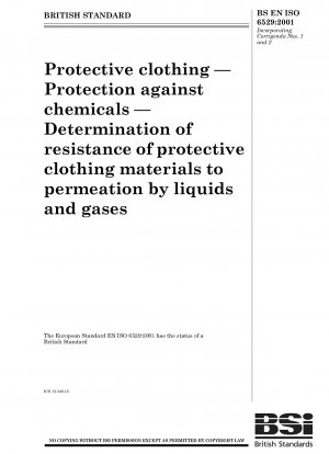 Schutzkleidung – Schutz vor Chemikalien – Bestimmung der Beständigkeit von Schutzkleidungsmaterialien gegenüber der Permeation von Flüssigkeiten und Gasen