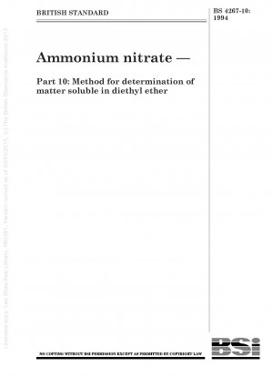 Ammoniumnitrat – Teil 10: Methode zur Bestimmung der in Diethylether löslichen Stoffe