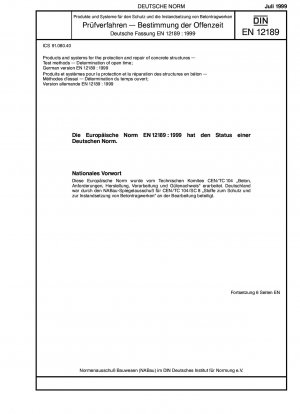 Produkte und Systeme zum Schutz und zur Reparatur von Betonbauwerken - Prüfverfahren - Bestimmung der offenen Zeit; Deutsche Fassung EN 12189:1999