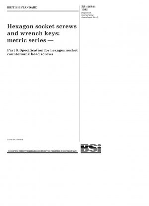 Innensechskantschrauben und Schraubenschlüssel: metrische Serie – Teil 8: Spezifikation für Senkkopfschrauben mit Innensechskant