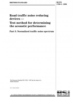 Straßenverkehrslärmminderungsgeräte – Prüfverfahren zur Bestimmung der akustischen Leistung – Normiertes Verkehrslärmspektrum