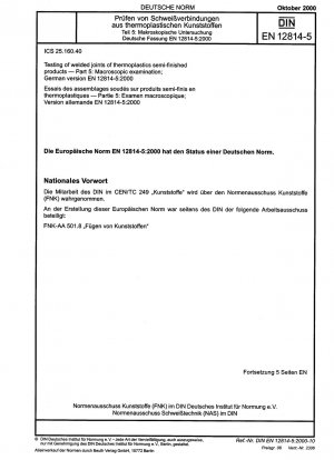 Prüfung von Schweißverbindungen thermoplastischer Halbzeuge - Teil 5: Makroskopische Untersuchung; Deutsche Fassung EN 12814-5:2000